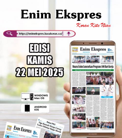 Enim Ekspres 22 Mei 2025
