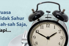 Tidak Sahur Tapi Masih Kuat Puasa, Kok Bisa?