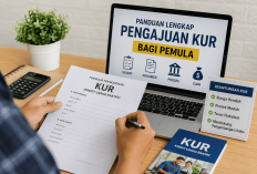 Panduan Lengkap Pengajuan KUR bagi Pemula, Simak Syarat dan Cara Mengajukannya