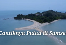 Satu dari 24 Pulau di Sumsel Dikenal Pulau Cantik, Cocok untuk Liburan Nataru