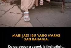 Mengapa Ibu Harus Ada Sikap Waras?