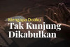 Kenali Ciri Jika Doa Kita Tidak Dikabulkan