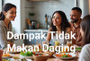 4 Dampak Positif dan 4 Dampak Negatif Orang yang Tidak Makan Daging