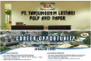 PT TEL Pulp & Paper Terima Lowongan Kerja Besar-besaran: Ini Job dan Ketentuannya!